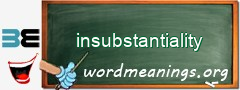 WordMeaning blackboard for insubstantiality